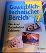 Gewerblichtechnischer Bereich Ausgabe fr Bayern 7 Jahrgangsstufe