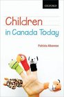 Children in Canada Today