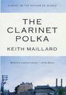 The Clarinet Polka A Novel
