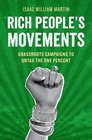 Rich People's Movements Grassroots Campaigns to Untax the One Percent