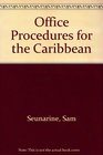 Office Procedures for the Caribbean