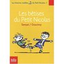 Histoires Inedites du Petit Nicolas Volume 1  Les Betises du Petit Nicolas