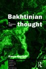 Bakhtinian Thought An Introductory Reader
