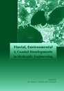 Fluvial Environmental and Coastal Developments in Hydraulic Engineering Proceedings of the International Workshop on StateoftheArt Hydraulic Engineering 1619 February 2004 Bari Italy