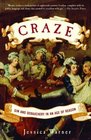 Craze  Gin and Debauchery in an Age of Reason