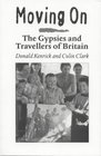 Moving On The Gypsies and Travellers of Britain
