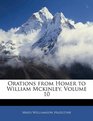 Orations from Homer to William Mckinley Volume 10