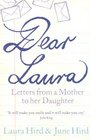Dear Laura Letters from a Mother to Her Daughter
