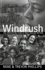 Windrush The Irresistible Rise of MultiRacial Britain