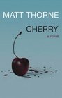 Cherry a Novel