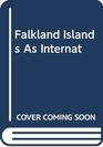 The Falkland Islands As an International Problem