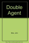 Double Agent