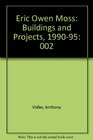 Eric Owen Moss  Buildings and Projects 2