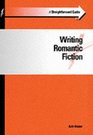 A Straightforward Guide to Writing Romantic Fiction