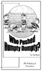 Who Pushed Humpty Dumpty
