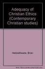 Adequacy of Christian Ethics