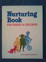 Nurturing Book for Babies and Children