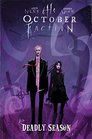 The October Faction Vol 4 Deadly Season