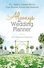 Always a Wedding Planner 4in1 Romance Collection