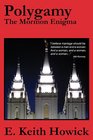 Polygamy The Mormon Enigma