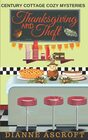 Thanksgiving and Theft A Century Cottage Cozy Mysteries novella