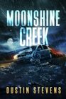 Moonshine Creek A Suspense Thriller