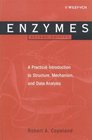 Enzymes A Practical Introduction to Structure Mechanism and Data Analysis
