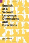 English as a Second Language Dimensions and Directions