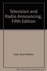 Television and Radio Announcing Fifth Edition