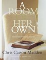 A Room of Her Own : Women's Personal Spaces