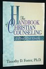 The Handbook of Christian Counseling A Practical Guide