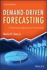 Demand-Driven Forecasting: A Structured Approach to Forecasting (Wiley and SAS Business Series)