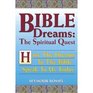 Bible Dreams The Spiritual Quest  How the Dreams in the Bible Speak to Us Today