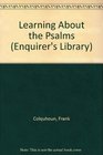 Learning About the Psalms