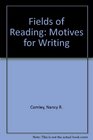 Fields of Reading Motives for Writing