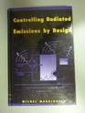 Controlling Radiated Emissions By Design  EMI/RFI reduction