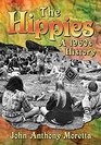 The Hippies A 1960s History