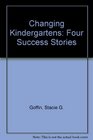 Changing Kindergartens Four Success Stories