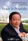 Peace Is Possible The Life and Message of Prem Rawat