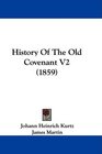 History Of The Old Covenant V2
