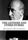 The Listener And Other Stories