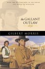 The Gallant Outlaw (House of Winslow)
