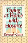 Dying at Home With Hospice