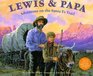 Lewis and Papa Adventure on the Sante Fe Trail