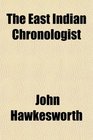 The East Indian Chronologist
