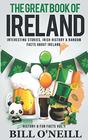 The Great Book of Ireland Interesting Stories Irish History  Random Facts About Ireland