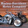 The HarleyDavidson Motor Company A 100Year History