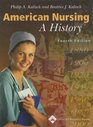 American Nursing A History