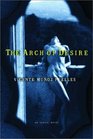 The Arch of Desire An Erotic Novel