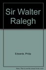 Sir Walter Ralegh